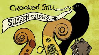 Crooked Still  quotOxford Town  Cumberland Gapquot Official Audio [upl. by Kos]