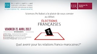 UIR Débat de Sciences Po quot Elections françaises quel avenir pour les relations francomarocainesquot [upl. by Queenie422]