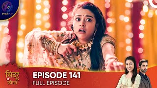 Sindoor Ki Keemat  The Price of Marriage Episode 141  English Subtitles [upl. by Nolava]