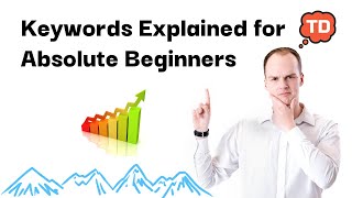 Keyword Research Explained for Absolute Beginners [upl. by Kuth]