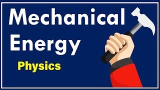 What is Mechanical Energy [upl. by Anerrol]