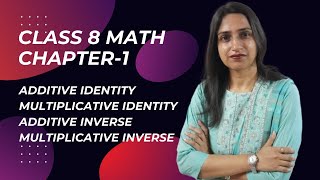 Class 8 MATHS  Chapter 1 additive and multiplicative identityadditive and multiplicative inverse [upl. by Ardeahp101]