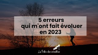 5 Erreurs Qui Ont Changé Ma Vie En Tant Que Personne Hautement Sensible hypersensible devperso [upl. by Eiluj]