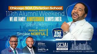 Chicago SDA Christian School 111th Alumni Weekend Vesper Service  August 30 2024 [upl. by Maisey]