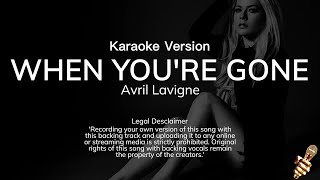 Avril Lavigne  When Youre Gone Karaoke Version [upl. by Thomsen17]