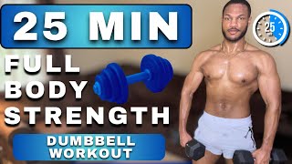 25 MINUTE FULL BODY WORKOUT DUMBBELL ONLY [upl. by Manno307]