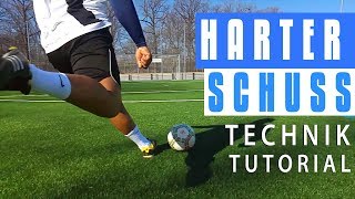 Härter schießen  Fußball Technik Tutorial [upl. by Aliuqahs]