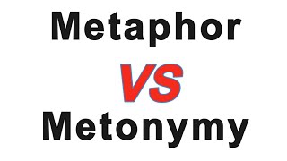 Metaphor VS Metonymy  Difference between Metaphor and Metonymy [upl. by Attecnoc897]