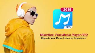 MixerBox Free Music Player PRO [upl. by Nonnair339]