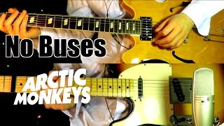 No Buses  Arctic Monkeys  Guitar Tab Tutorial amp Cover [upl. by Llenart]