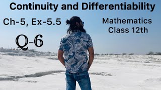 Mathematics Class 12th NCERT Ch5 Ex55 Q6 Continuity and Differentiability [upl. by Orips]