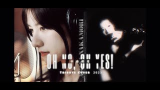 中森明菜「OH NO OH YES」Tribute Cover 2023 [upl. by Anayek]