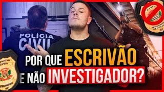 POR QUE EU ESCOLHI ESCRIVÃO AO INVÉS DE INVESTIGADOR Concurso Polícia Civil SP 2023 [upl. by Tippets]