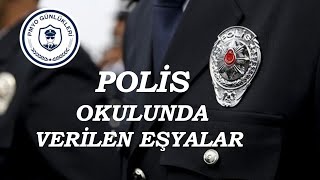 POLİS OKULUNDA VERİLEN EŞYALAR VE GÖTÜRÜLMESİ GEREKENLER PMYOPOMEM İSTİHKAK [upl. by Aiyekal868]