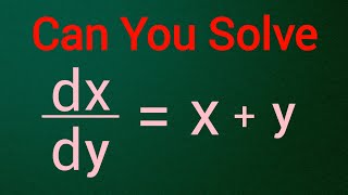 Differential Equation  dxdy  x  y  Math Olympiad [upl. by Blondy]