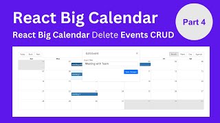 React Big Calendar Events CRUD Event Delete Part 4 [upl. by Larner]