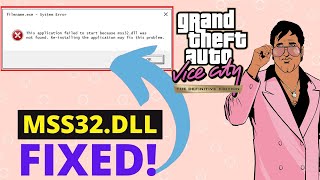 How to Fix GTA Vice City mss32dll Error  100 Working [upl. by Ssor]