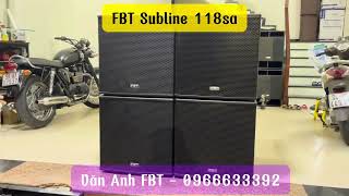 FBT Subline 118sa  2400w  137dB  Lh 0966633392 [upl. by Elicec]