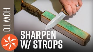 How To Sharpen A Knife Vol 2 Use a Leather Strop [upl. by Ynalem]