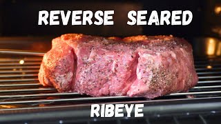 How to ReverseSear a Steak  Reverse Sear Ribeye Recipe [upl. by Vtehsta]