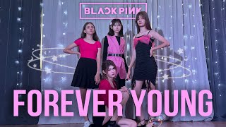 BLACKPINK  “FOREVER YOUNG“  Dancecover by SUPORTWIX from Russia [upl. by Charbonneau]