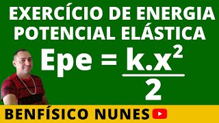 EXERCÍCIO DE ENERGIA POTENCIAL ELÁSTICA [upl. by Eicul]