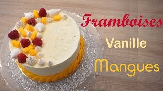 Je pâtisse un entremet mangue vanille framboise [upl. by Bellamy]