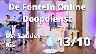 Online Doopdienst  De Fontein Apeldoorn 13 oktober  ds Sander Ris [upl. by Berton]