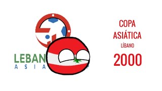 COPA ASIÁTICA LÍBANO 2000  RESUMEN COUNTRYBALLS • quotREY DE ASIAquot [upl. by Retep192]