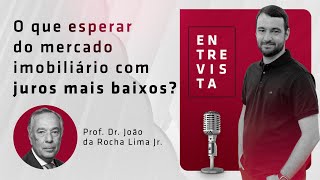 O que esperar do mercado imobiliário com juros mais baixos [upl. by Seem]