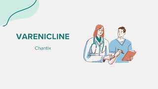 Varenicline Chantix  Drug Rx Information [upl. by Ruder]