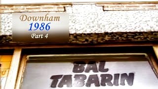 HISTORY of Downham 1986  Part 4 Final Part  The Bal Tabarin and The Splendid Cinema [upl. by Eniwtna]