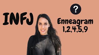 INFJ and Enneagram 1245 and 9 [upl. by Chapen815]