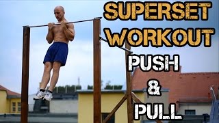 Superset Workout  Push amp Pull [upl. by Minardi]