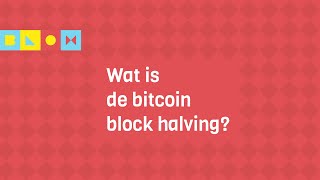 Wat is de bitcoin halving Nederlandse uitleg voor beginners [upl. by Anilave]