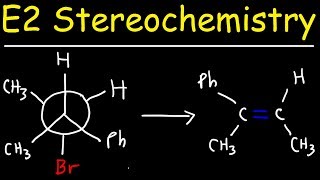 E2 Stereochemistry With Newman Projections [upl. by Mae410]