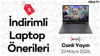 🔴İndirimli Laptop Önerileri ve Soru Cevap Canlı Yayını  23 Mayıs 2024 [upl. by Lose]