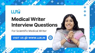 Top Scientific Medical Writer Interview QampA  Interview Prep with LLRI  LLRIOfficial [upl. by Hnid]