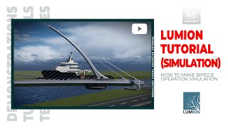 LUMION TUTORIAL  How To Produce Bridge Operation Simulation Animation [upl. by Sharpe]