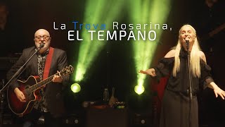 La Trova Rosarina  El témpano En Vivo [upl. by Khai]