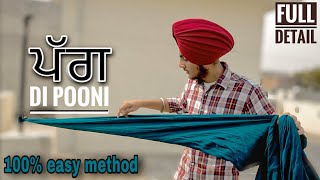 Pagg di Pooni Best way  full detail  Sardar Gagandeep Singh [upl. by Terrye]