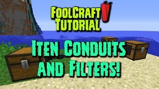 FoolCraft 2 Tutorial  ITEM CONDUITS AND FILTERS [upl. by Ylesara872]