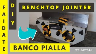 MAKE A BENCHTOP JOINTER  BANCO PIALLA FAI DA TE  DIY [upl. by Agnese]