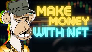 Make money with NFT  How to [upl. by Calia763]