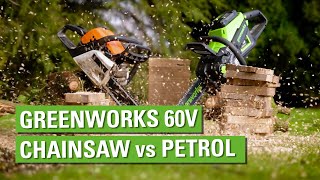 Greenworks 60V Chainsaw vs Petrol [upl. by Antonie]