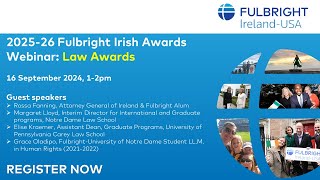 20252026 Fulbright Irish Awards Webinar Law Awards [upl. by Raye]