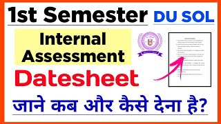 SOL First Semester internal Assessment Datesheet 2023  du Sol Internal Assessment Datesheet 2023 [upl. by Razal]