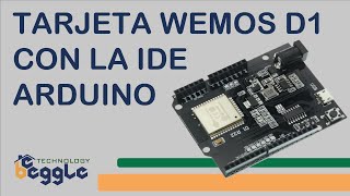 PROGRAMANDO la WEMOS D1 Con la IDE de ARDUINO [upl. by Anemaj749]