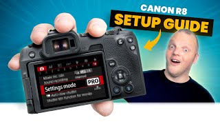 Canon R8 FULL Setup Guide [upl. by Rod583]