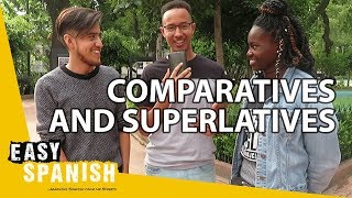 COMPARATIVES AND SUPERLATIVES  Super Easy Spanish 24 [upl. by Ariem]